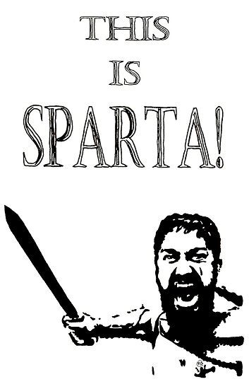 This Is Sparta Posters By Nuttyrachy Redbubble