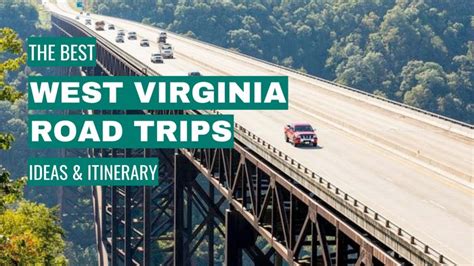 Discover The Best Road Trips In West Virginia To Take Asap