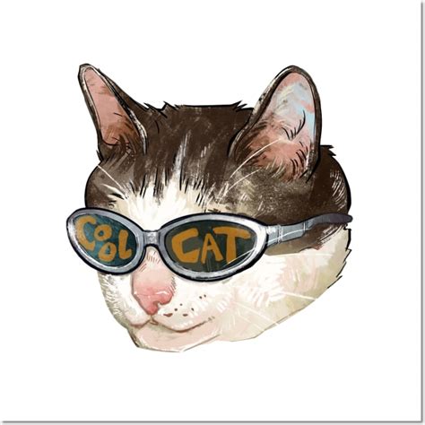 Cool Cat Sunglasses Cats Posters And Art Prints Teepublic