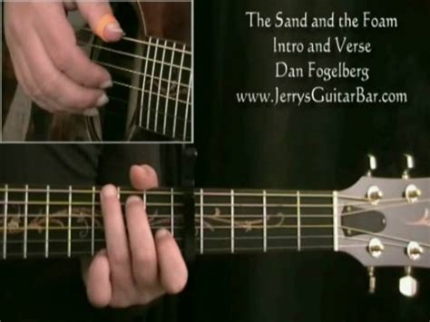 Dan Fogelberg The Sand And The Foam Guitar Lesson Jgb