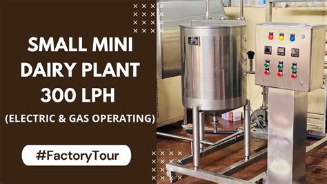 small scale mini dairy plant mini dairy plant milk processing plant dairy processing plant