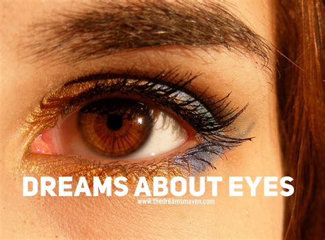 What Does My Dream About Eyes Mean Dream Expert On Dreams Dreaming