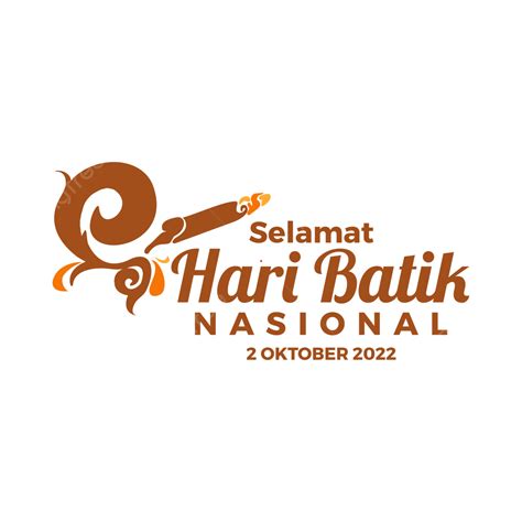 Selamat Hari Batik Nasional 2022 PNG Hari Batik Nacional 2022 Tema