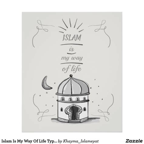 Islam Is My Way Of Life Typography Poster In 2021