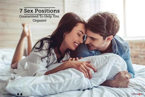 7 Sex Positions Guaranteed To Help You Orgasm By Dr Rahul Gupta
