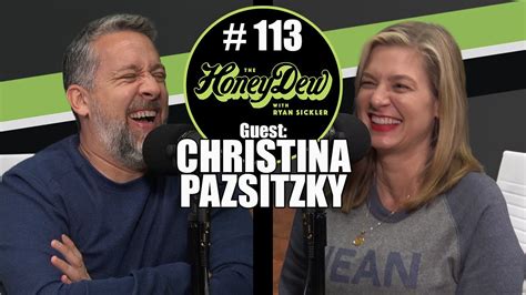 Honeydew Podcast 113 Christina Pazsitzky Youtube