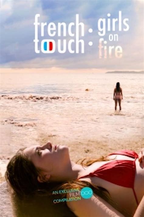 French Touch Girls On Fire 2019 Filmaffinity