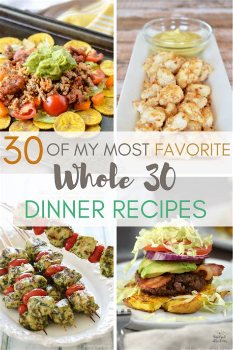 30 of my most favorite whole30 dinner recipes