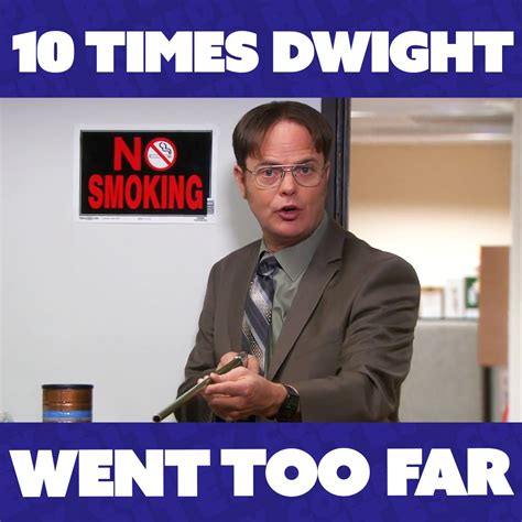 10 Times Dwight Schrute Went Too Far The Office Us Comedy Bites