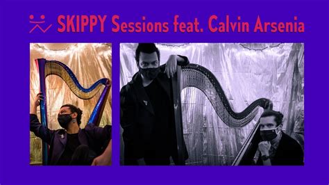 Skippy Sessions Feat Calvin Arsenia Beatbox And Harp Youtube