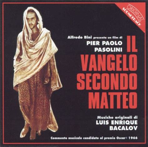 Il Vangelo Secondo Matteo Original Soundtrack Luis Bacalov Songs