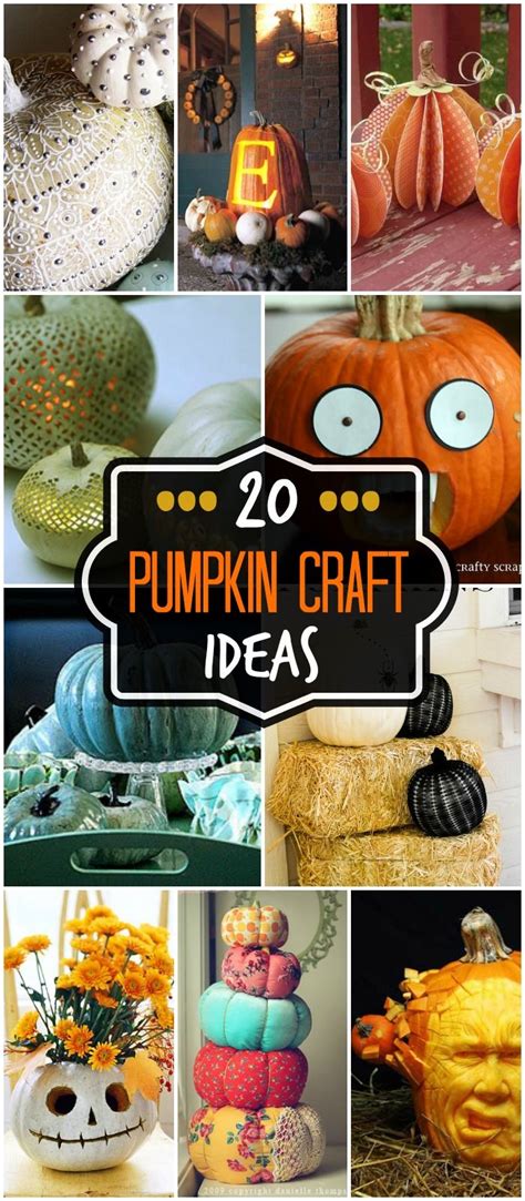 20 Pumpkin Craft Ideas A Collection Of Creative Pumpkin Crafts That