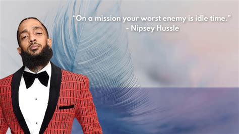 'i'm at peace with what i'm doing, i feel ermias joseph asghedom, known professionally as nipsey hussle, was an american rapper, entrepreneur. Top Nipsey Hussle Quotes 2019- Best Inspiring Nipsey ...