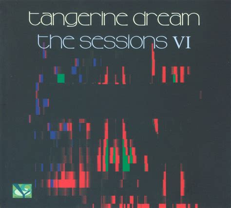 Tangerine Dream The Sessions Vi 2020