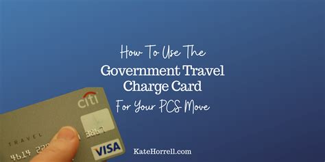 Using A Government Travel Charge Card For A Pcs Move Katehorrell