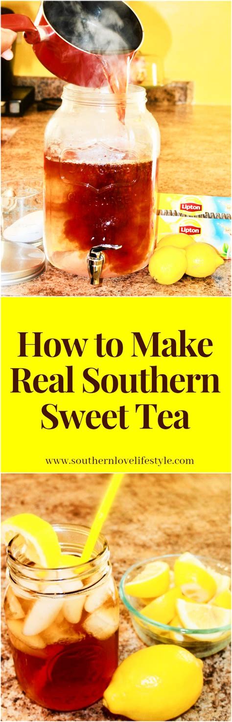 How To Make Real Southern Sweet Tea Southern Love Sweet Tea Recipes Lipton Sweet Tea Recipe