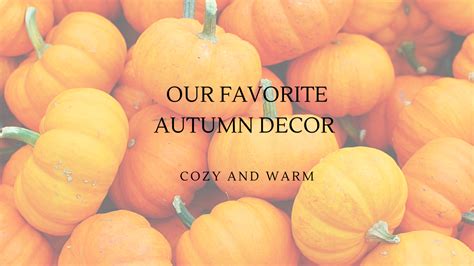 Our Favorite Decor For Autumn Jade And Sage Llc