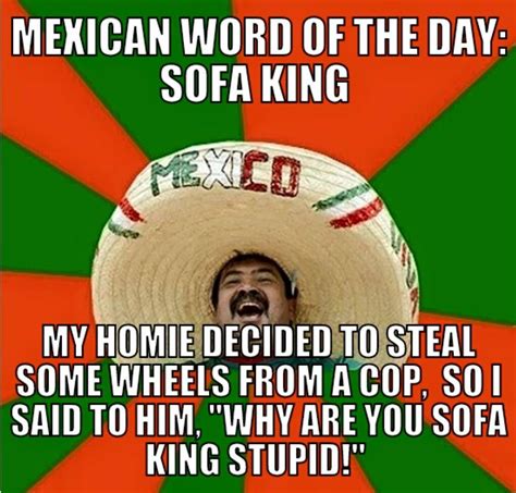 Mexican Word Of The Day Meme