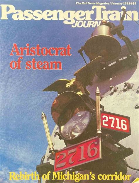 Passenger Train Journal Magazine Back Issues Year 1982 Archive