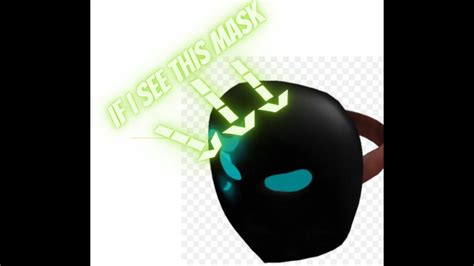 If I See The Tanqr Mask The Video Ends Youtube