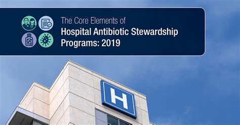 Cdc Updates Core Elements Of Hospital Antibiotic Stewardship Programs