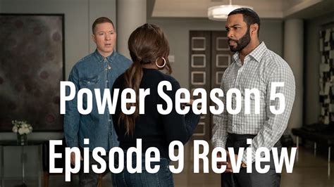Power Season 5 Episode 9 Review Youtube