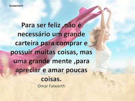 Pensando em celebrar essa data, apresentaremos 11 dicas para você ser mais feliz. Mensagens Felicidade - Loveamem