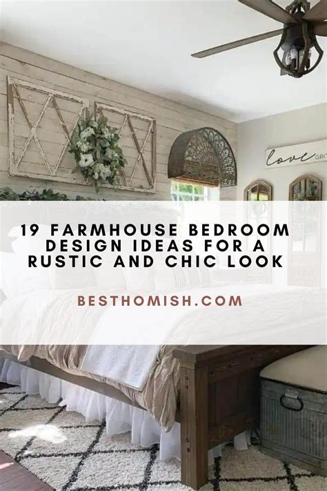 19 Farmhouse Bedroom Design Ideas For A Rustic And Chic Look