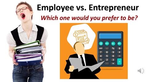 Employee Vs Entrepreneur Which Would You Want To Be Youtube
