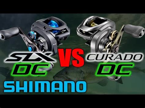 Slx Dc Vs Curado Dc Detailed Engineer Shimano Comparison And Review