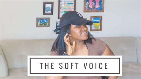 The Soft Voice Youtube