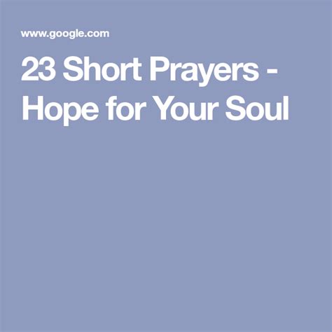 23 Short Prayers Hope For Your Soul In 2020 Short Prayers Prayer