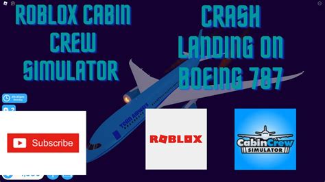 Roblox Cabin Crew Simulator Crash Landing On Boeing 787 Youtube