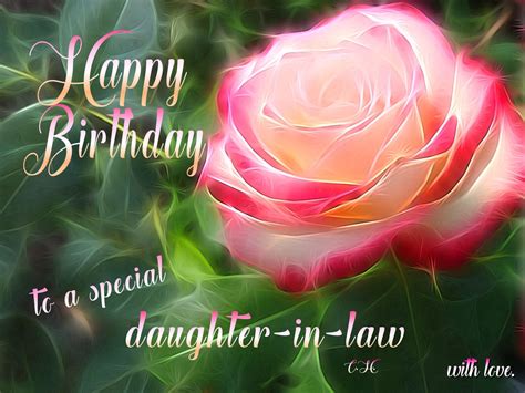 Happy Birthday To A Special Daughter In Law With Love Birthday