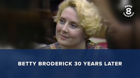 Betty Broderick 30 Years Later The Double Murder That Shocked San