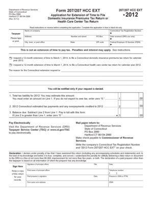 Fillable Online ct 207/207 HCC EXT, 2012 Application for Extension of Time to File Domestic ...