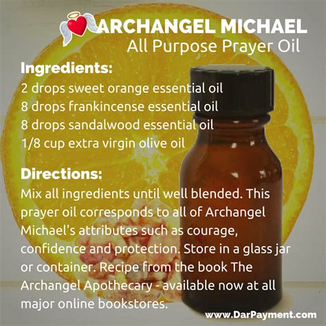 How to truly anoint with oil for healing. Archangel Michael All Purpose Prayer Oil Recipe - Dar Payment