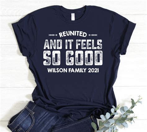 Reunited And It Feels So Good Family Reunion Shirt Bulk Order Reunion Shirts Family Shirts