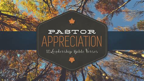 Top 10 Leadership Bible Verses For Pastor Appreciation Month