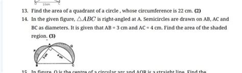 13 Find The Area Of A Quadrant Of A Circle Whose Circumference Is 22 Cm