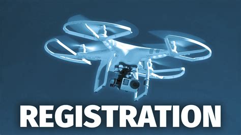 An In Depth Look At The Faas New Drone Registration Policies If You