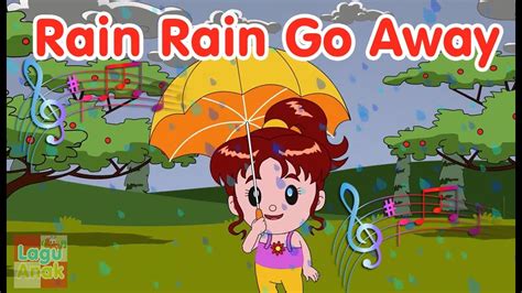 Rain Rain Go Away Nursery Rhyme Lagu Anak Youtube