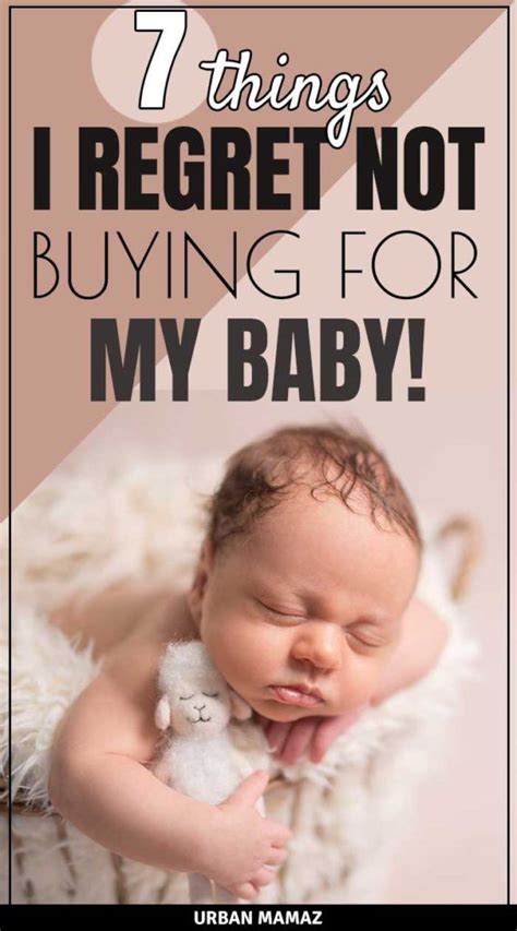7 Things I Regret Not Buying For My Baby Artofit