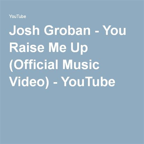 Josh Groban You Raise Me Up Official Music Video Warner Vault