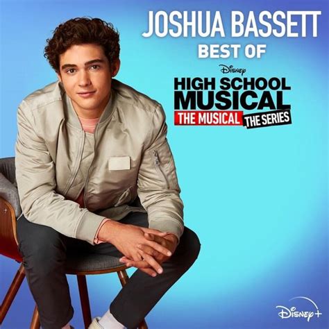 joshua bassett best of high school musical the musical the series lyrics and tracklist genius