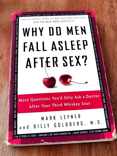 Why Do Men Fall Asleep After Sex Ask A Doctor Health Book By Mark Leyner Hobbies And Toys Books