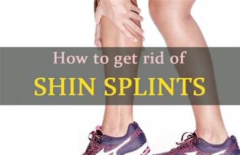 10 Effective Home Remedies To Get Rid Of Shin Splints Fast Causes And 3