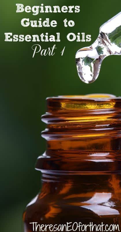 Beginners Guide To Essential Oils Theres An Eo For That