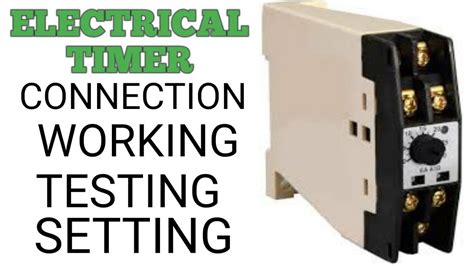 Electrical Timer Connection Testing Stting Explain Practically Youtube