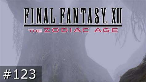 123 Final Fantasy Xii The Zodiac Age Pc Gameplay Youtube